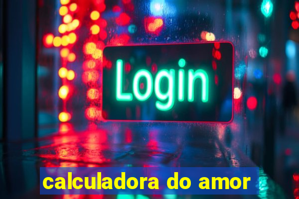 calculadora do amor